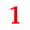 1
